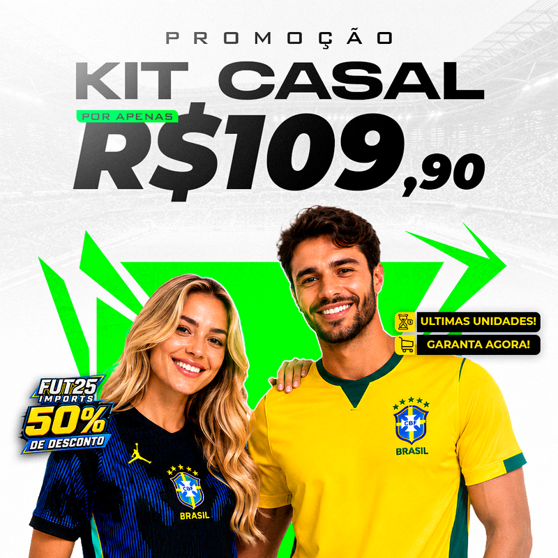 PROMOÇÃO | KIT CASAL | Camisa Brasil 2026 - Linha Premium 1.1 (Compre 1 Leve 2)